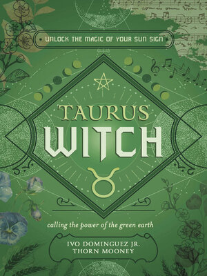 cover image of Taurus Witch: Unlock the Magic of Your Sun Sign